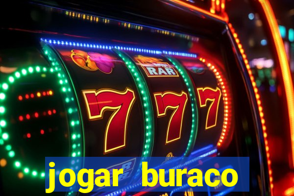 jogar buraco valendo dinheiro